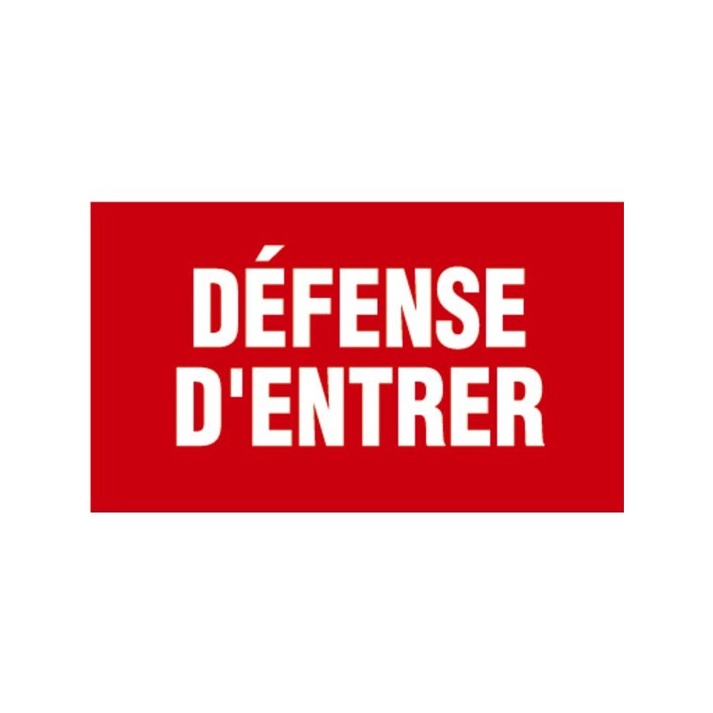 PANNEAU D'INTERDICTION 330X200 MM PROPRIETE PRIVEE DEFENSE D'ENTRER